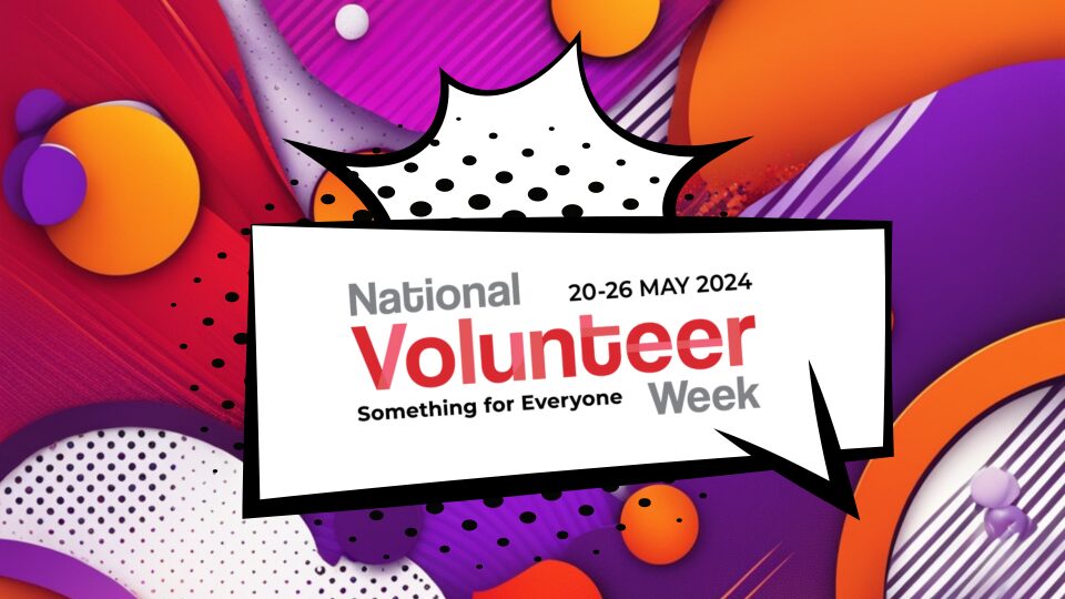 National Volunteer Week 2024