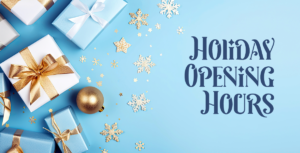 Holiday Opening Hours 2024-2025